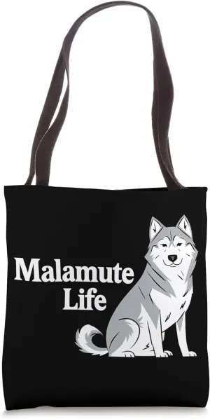 Alaskan Malamute Sled Dog Lover Alaskan Owner Mom Tote Bag