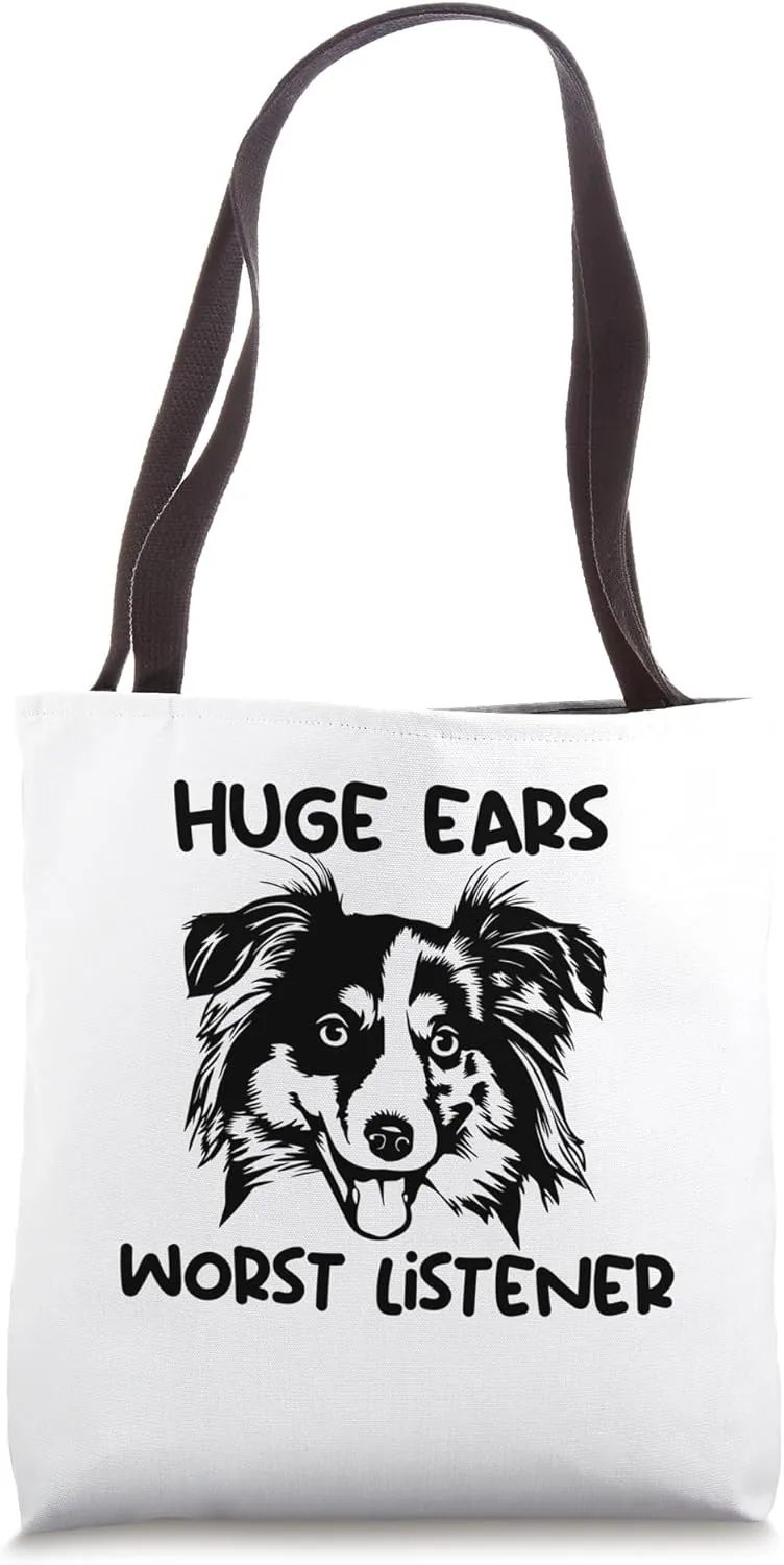Aussie huge ears worst listener , Australian Shepherd Tote Bag