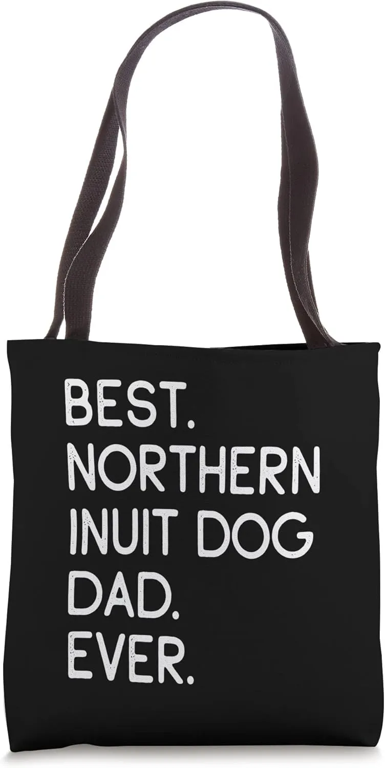Best Northern Inuit Dog Dad Ever Tote Bag