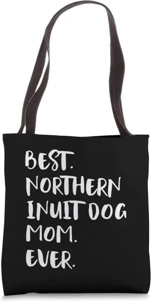 Best Northern Inuit Dog Mom Ever Tote Bag