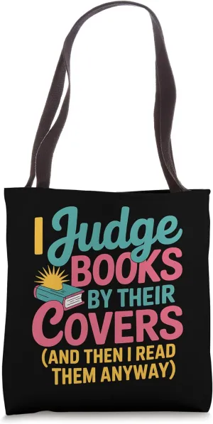 Book Lover Judge Books By Their Covers Funny Reader Gift Tote Bag