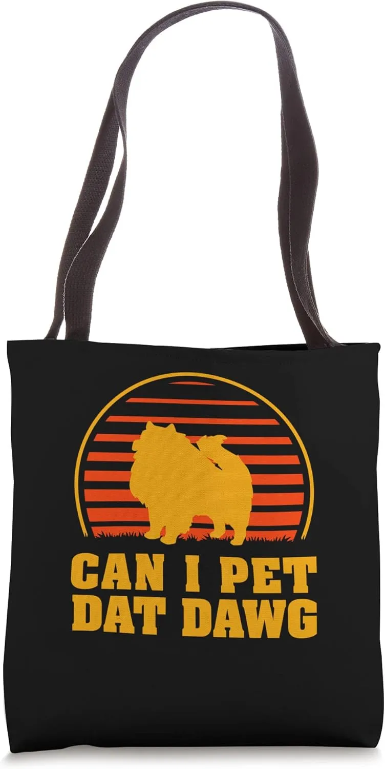 Can I Pet Dat Dawg Keeshond Dog Lover German Spitz Pets Tote Bag