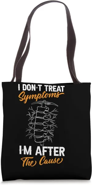 Chiropractor Funny Don't Treat Symptoms Chiropractic Graphic Tote Bag