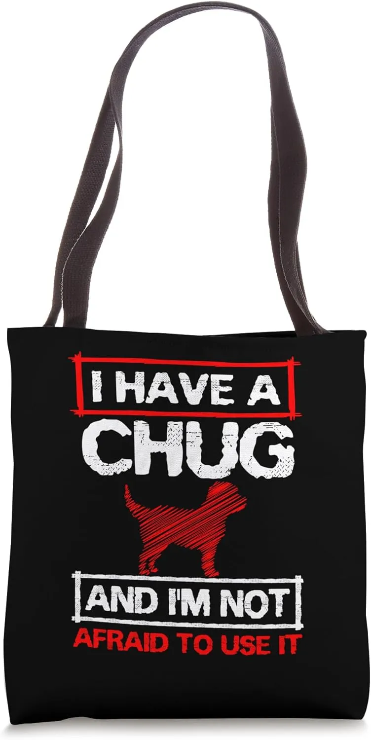 Chug Dog Fur Parent Pughuahua Hybrid Owner Lover Breeder Tote Bag