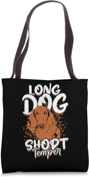 Dachshund Long Dog Short Temper Tote Bag
