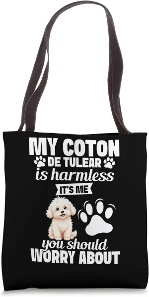 Dog Enthusiast Dog Lover Harmless Owner Coton De Tulear Tote Bag