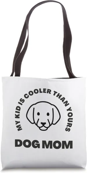Dog Mom- Gift for dog lover Tote Bag