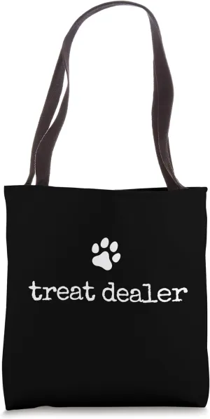 Dog Treat Dealer Funny Humor Dog Owner Dog Treats Dog Lover Tote Bag