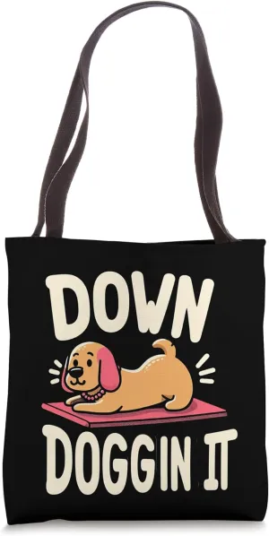 Dog Yoga Downward Dog Doggin' It Funny Yoga Lover Tote Bag