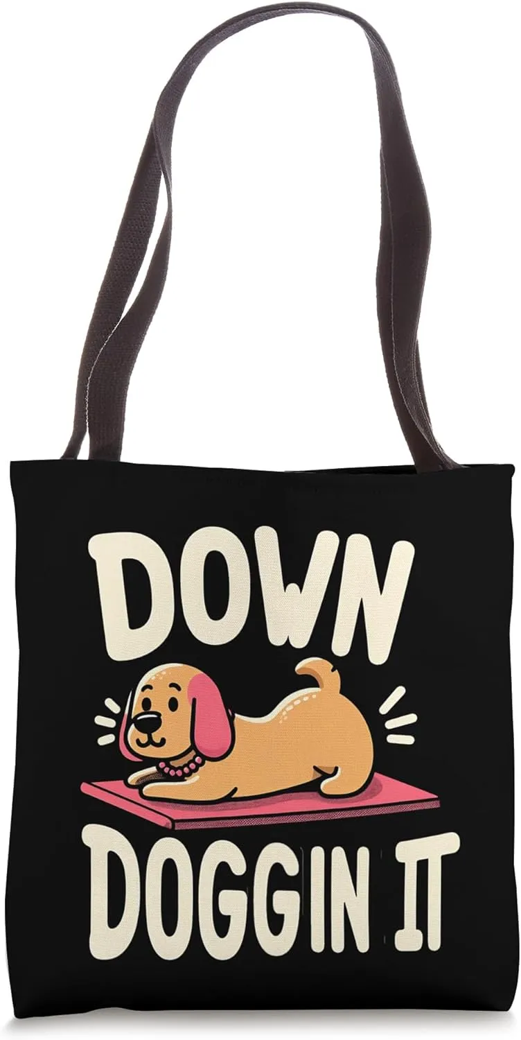 Dog Yoga Downward Dog Doggin' It Funny Yoga Lover Tote Bag