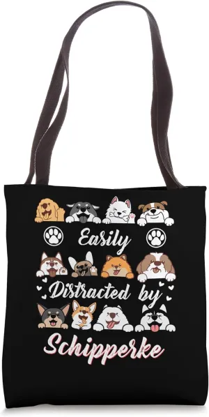 Easily Distracted by Schipperke Belgian Barge Dog Funny Tote Bag