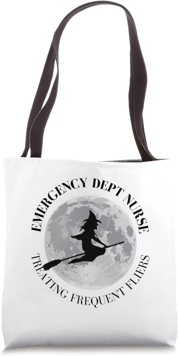 Emergency department nurse I treat frequent fliers Halloween Tote Bag