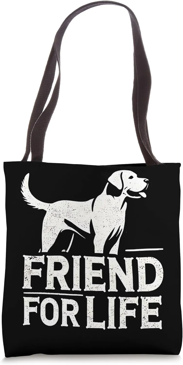 Friend For Life dog love dog lover Tote Bag