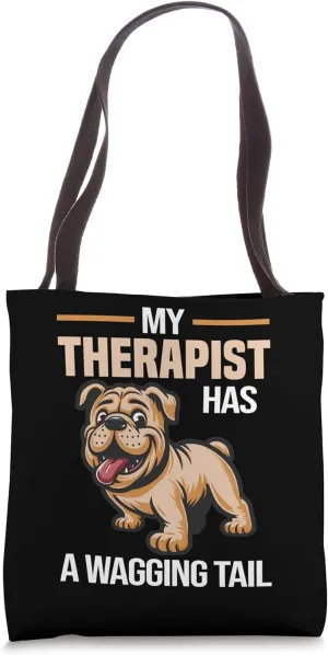 Funny Therapy Service Dog Bulldog Tote Bag