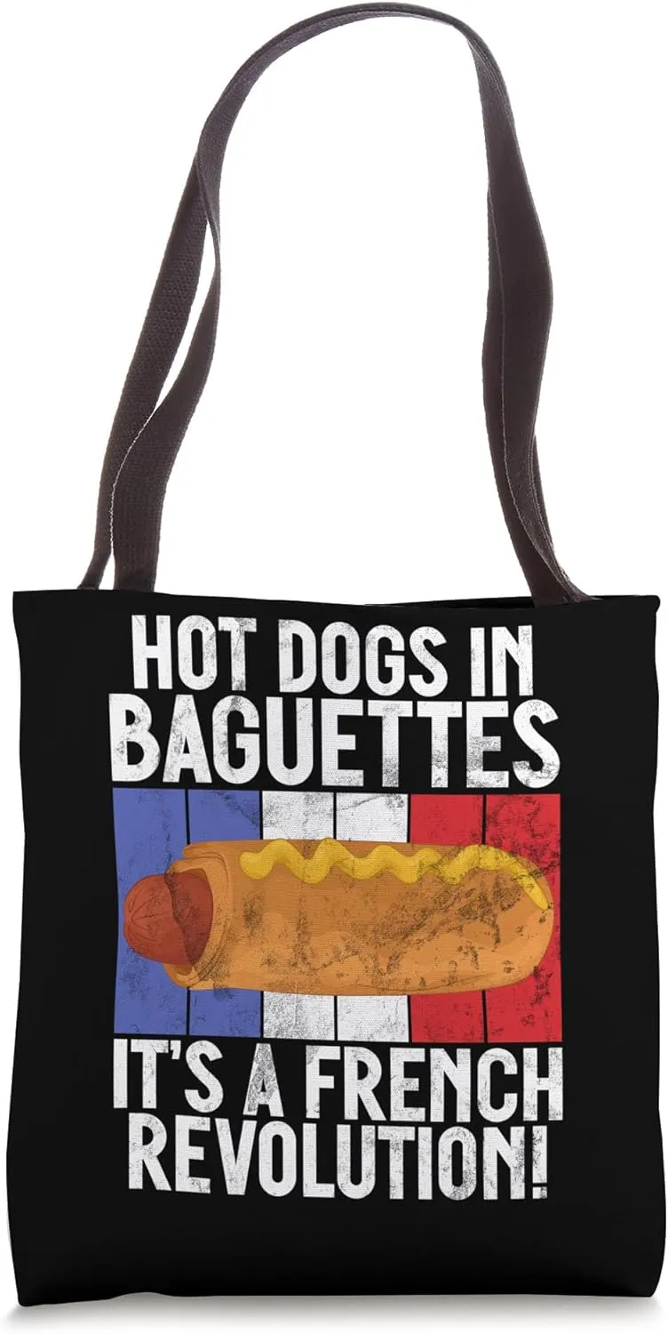 Hot Dogs in Baguettes It’s a French Revolution Hot Dog Tote Bag