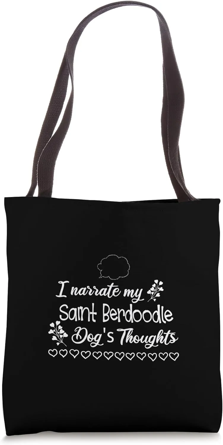 I narrate my Saint Berdoodle dogs thoughts for pet animal Tote Bag