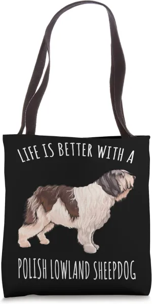 Life Is Better With A Polish Lowland Sheepdog Dog Lover Tote Bag