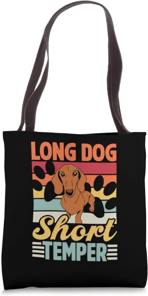 Long Dog Short Temper Puppy Owner Dachshunds Dachshund Tote Bag