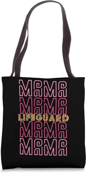 Mama Lifeguard Job Mothers Day Treat Tote Bag