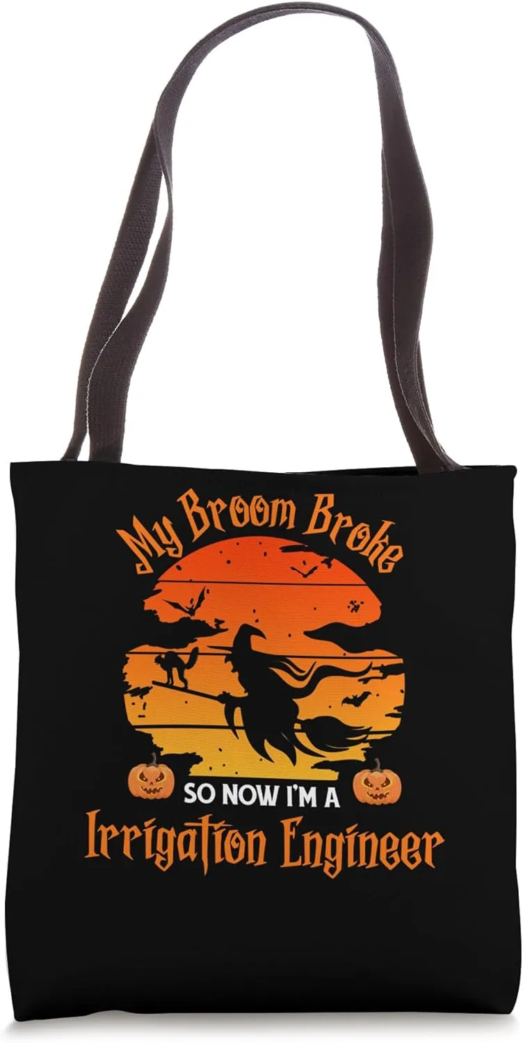 My Broom Broke Irrigation Engineer Witch Halloween Tote Bag