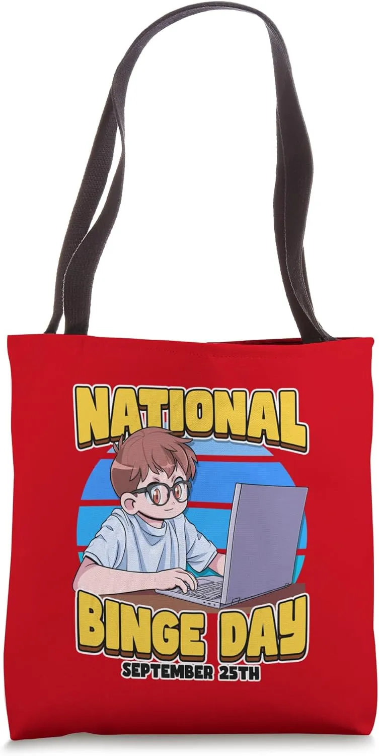 National Binge Day September 25th Celebrate Indulgence Tote Bag