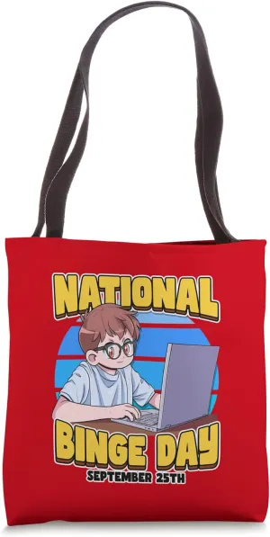 National Binge Day September 25th Celebrate Indulgence Tote Bag