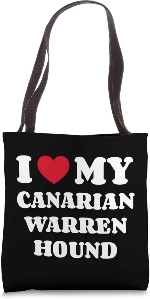 Podenco Canario I Love My Canarian Warren Hound Tote Bag