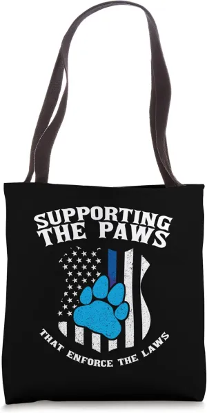 Police Doggie Officer Dog Owner Dog Handler Enforcer Support Tote Bag