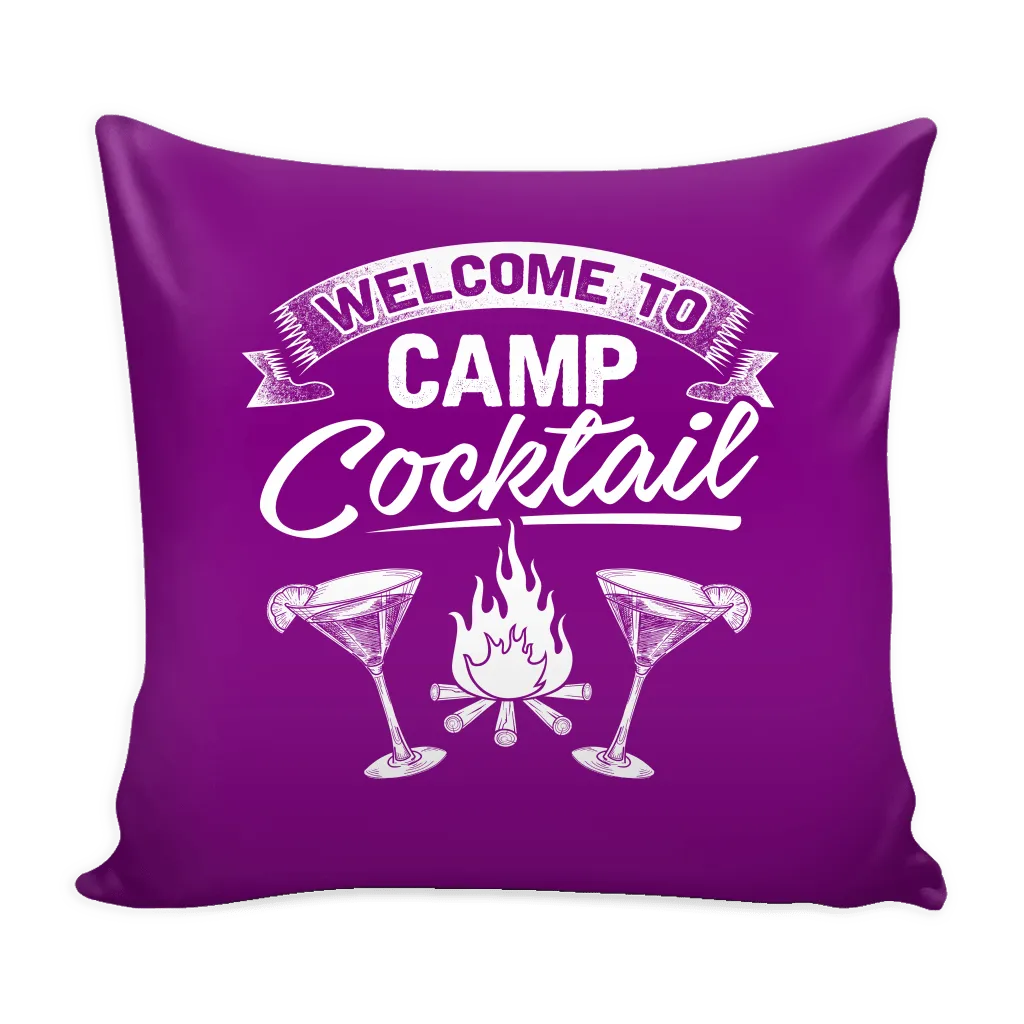 "Welcome To Camp Cocktail" - Pillow Cover