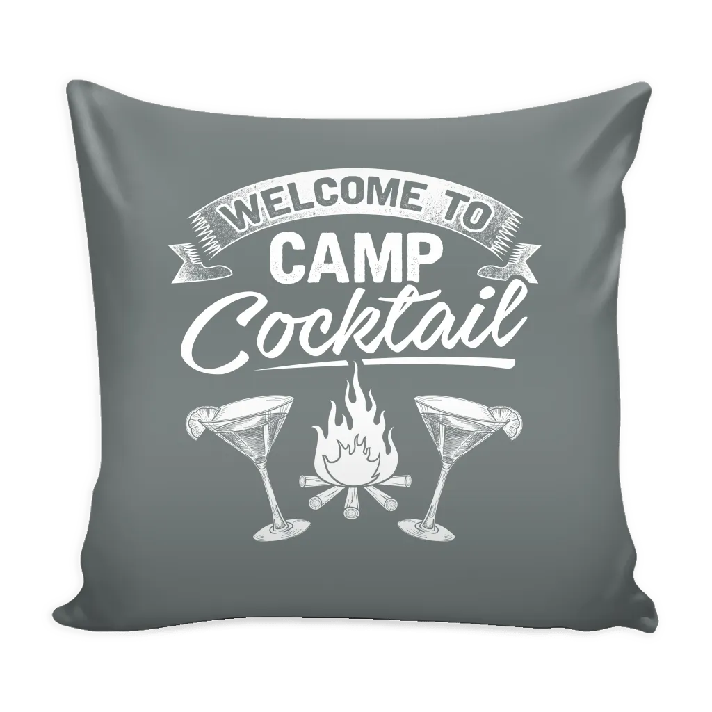 "Welcome To Camp Cocktail" - Pillow Cover