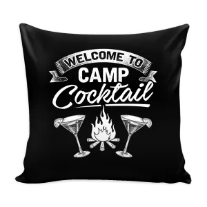 "Welcome To Camp Cocktail" - Pillow Cover