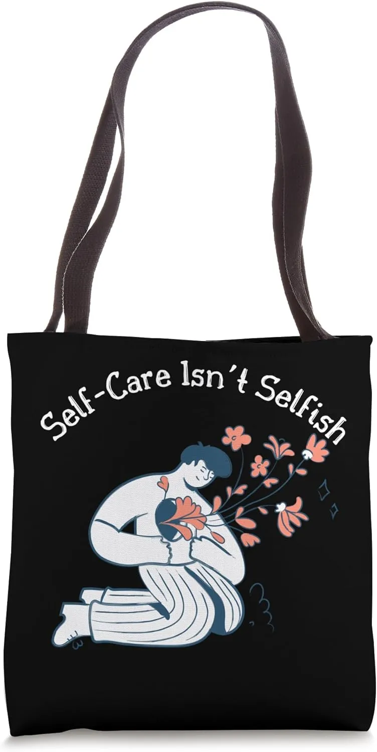 Self-Care Self-Love Promotion To Feel Better Treat Yourself Tote Bag