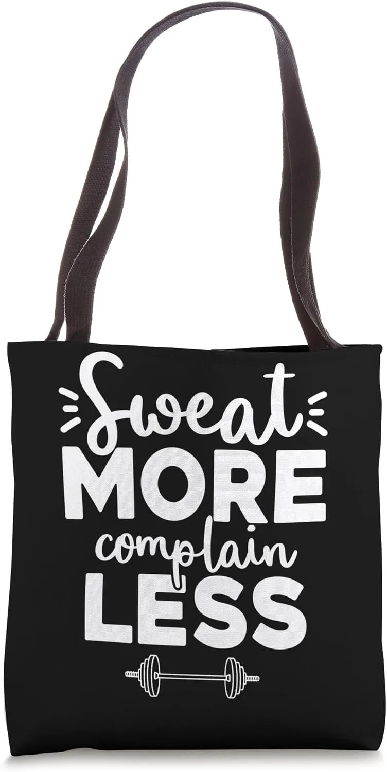Sweat More Complain Less - Training Women Gym Pump Covers Tote Bag