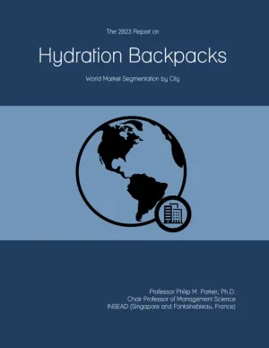 The 2023 Report on Hydration Backpacks: World Market Segmentation by City Paperback – June 9, 2022