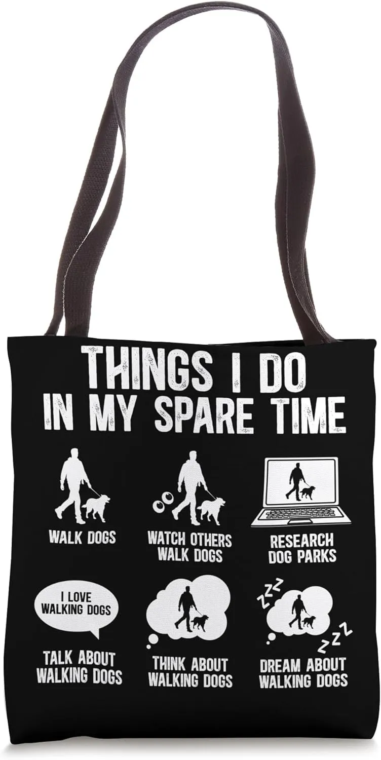 Things I Do Dog Walker Dog Walking Best Dog Walker Tote Bag