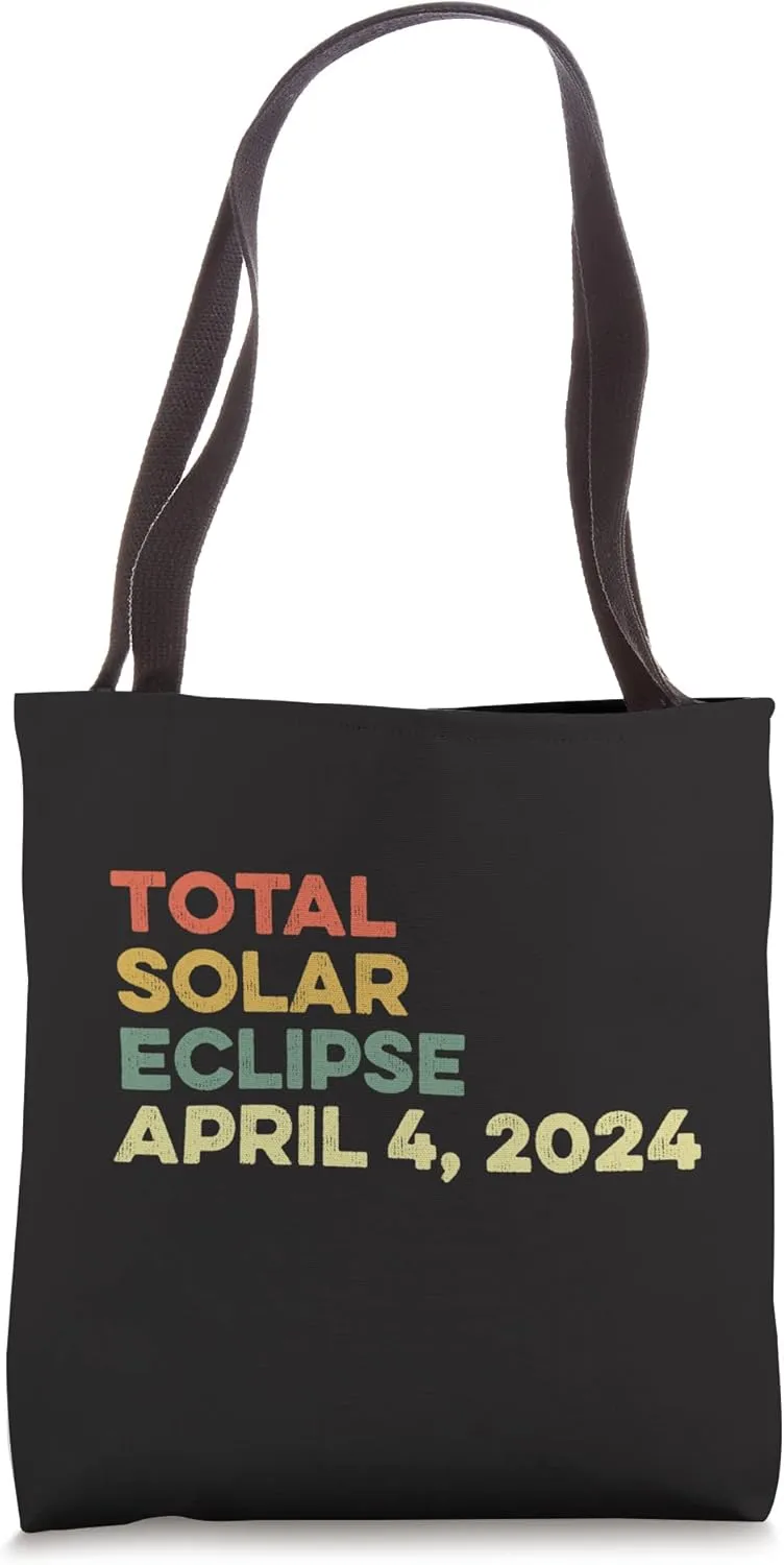 Total Solar Eclipse April 8 2024 Path of Totality Sun Corona Tote Bag