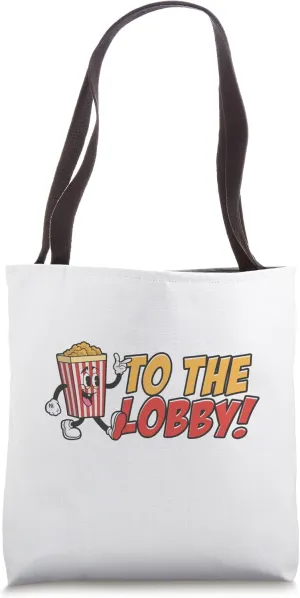 Vintage Let's All Go To The Lobby To Get Ourselves A Treat Tote Bag